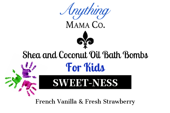 Sweet-Ness Kids Shea & Coconut Oil bath bomb - Anything Mama Co.