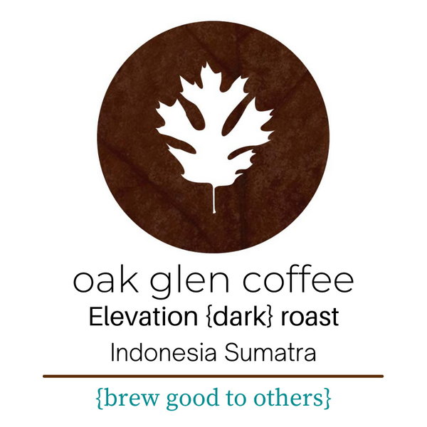 Indonesia Sumatra Arul Badak Elevation {Dark}  Roast - Anything Mama Co.